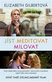 kniha Jesť, meditovať, milovať